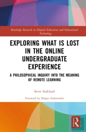Exploring What Is Lost In The Online Undergraduate Experience