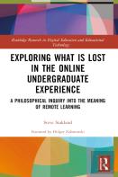 Exploring What Is Lost In The Online Undergraduate Experience