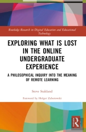 Exploring What Is Lost In The Online Undergraduate Experience