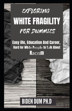 Bertrand.pt - Exploring White Fragility For Dummies