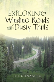 Exploring Winding Roads And Dusty Trails