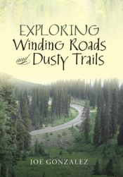 Exploring Winding Roads And Dusty Trails