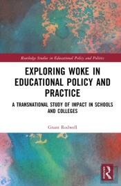 Exploring Woke In Educational Policy And Practice