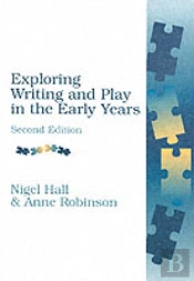 Exploring Writing And Play In The Early Years