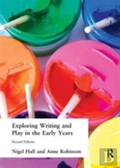 Exploring Writing And Play In The Early Years