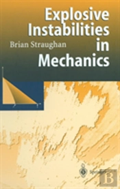 Explosive Instabilities In Mechanics