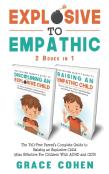 Explosive To Empathic - 2 Books In 1