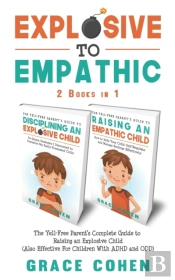 Explosive To Empathic - 2 Books In 1