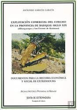 Bertrand.pt - Explotacion Comercial Corcho Provincia Badajoz Siglo Xix