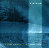 Expo 98 - Exposição Mundial de Lisboa - Arquitectura