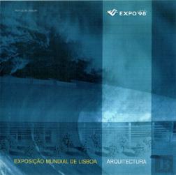 Expo 98 - Exposição Mundial de Lisboa - Arquitectura