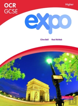 Bertrand.pt - Expo Ocr Gcse French Higher Student Book