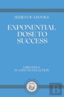 Exponential Dose To Success
