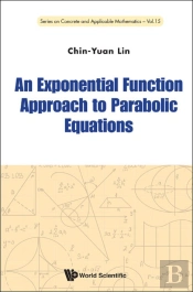 Exponential Function Approach To Parabolic Equations, An