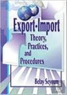 Export-Import Theory, Practices, And Procedures