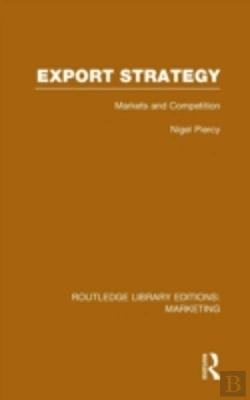 Bertrand.pt - Export Strategy: Markets And Competition (Rle Marketing)