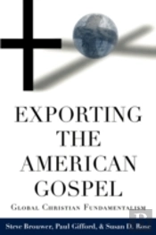 Exporting The American Gospel
