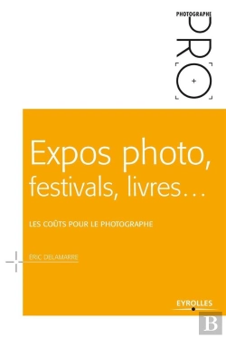 Bertrand.pt - Expos Photo, Festivals, Livres... - Les Couts Pour Le Photographe