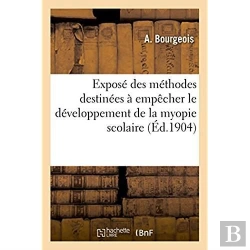 Bertrand.pt - Expose Des Methodes Destinees A Empecher Le Developpement De La Myopie Scolaire