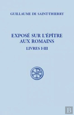 Bertrand.pt - Exposé Sur L'Épître Aux Romains Livre I-Iii