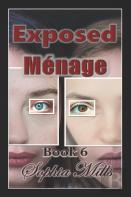 Exposed Menage