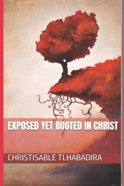 Bertrand.pt - Exposed Yet Rooted In Christ