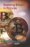 Exposing Bitcoin In Pictures