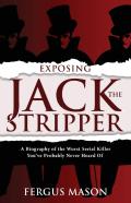 Exposing Jack The Stripper