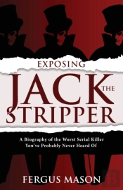 Exposing Jack The Stripper