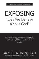 Exposing Lies We Believe About God