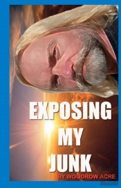 Exposing My Junk