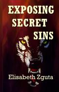Exposing Secret Sins