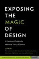 Exposing The Magic Of Design