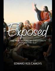 Exposing The True History Of Christianity Against The Old