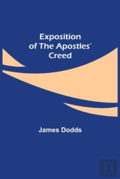 Exposition Of The Apostles' Creed