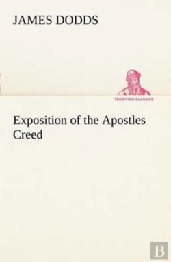 Bertrand.pt - Exposition Of The Apostles Creed
