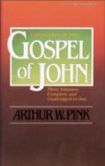 Exposition Of The Gospel Of John, One-Volume Edition