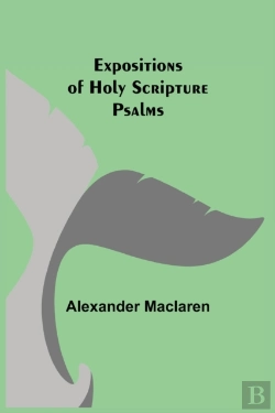 Bertrand.pt - Expositions Of Holy Scripture: Psalms