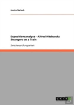 Bertrand.pt - Expositionsanalyse - Alfred Hitchcocks Strangers On A Train