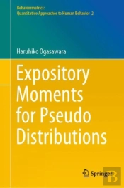 Expository Moments For Pseudo Distributions