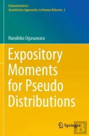 Expository Moments For Pseudo Distributions