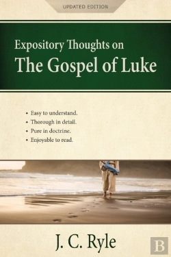 Bertrand.pt - Expository Thoughts On The Gospel Of Luk