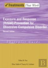 Exposure And Response (Ritual) Prevention For Obsessive Compulsive Disorder