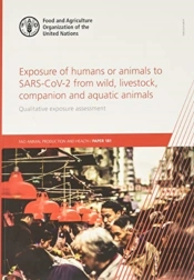Exposure Of Humans Or Animals To Sars-Cov-2 From Wild, Livestock, Companion And Aquatic Animals