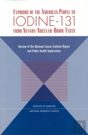 Exposure Of The American People To Iodine-131 From Nevada Nuclear-Bomb Tests