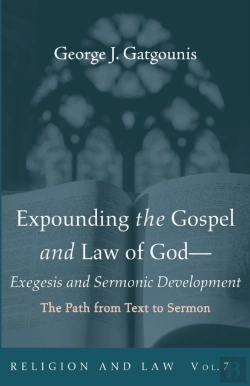 Bertrand.pt - Expounding The Gospel And Law Of God-Exegesis And Sermonic Development