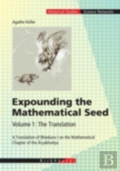 Expounding The Mathematical Seed. Vol. 1: The Translation