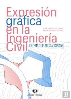 Bertrand.pt - Expresion Grafica En La Ingenieria Civil Sistema De Planos