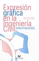 Expresion Grafica En La Ingenieria Civil Sistema De Planos