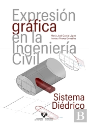 Expresion Grafica En La Ingenieria Civil Sistema Diedrico